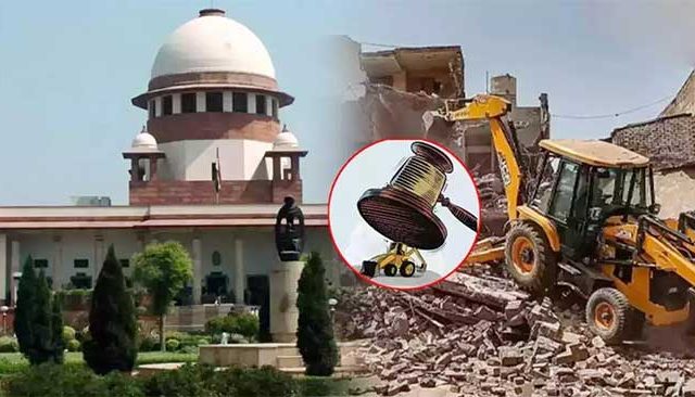 Suprim Court: बुलडोझर कारवाईपूर्वी १५ दिवसांची नोटीस आवश्यक- सुप्रीम कोर्ट