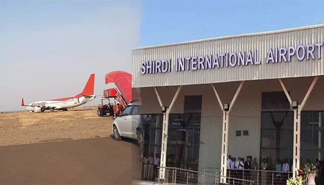Shirdi airport : ‘शिर्डी विमानतळावर नाईट लँडिंग सुरु होणार’