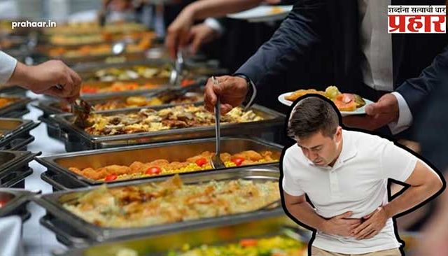 Food Poisoning : लग्न समारंभाला जाताय सावधान! जेवणातून ६०० जणांना विषबाधा; एकाचा मृत्यू
