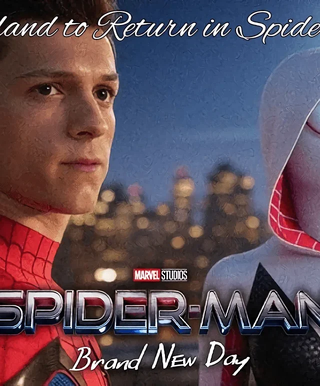 Spider-Man : स्पायडर-मॅन ४: 'ब्रँड न्यू डे' ची अधिकृत घोषणा