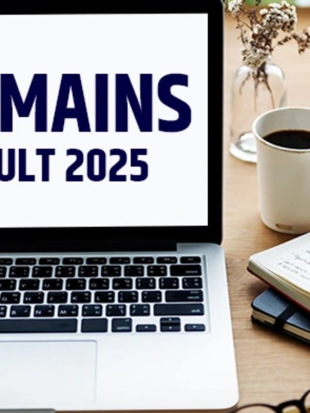 JEE Mains Result 2025 : जेईई मेन्स सत्र २ चा निकाल जाहीर