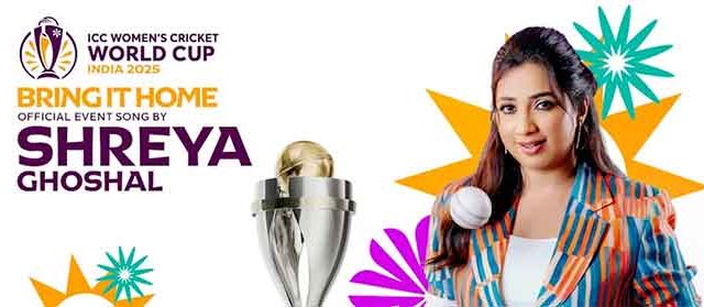 ICC महिला विश्वचषक 2025: श्रेया घोषालच्या आवाजात ‘ब्रिंग इट होम’ थीम सॉन्ग प्रदर्शित!