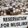 Muslim Community Reservation: राज्य सरकारचा मोठा निर्णय; मुस्लिम समाजाचे ५ टक्के आरक्षण अखेर रद्द