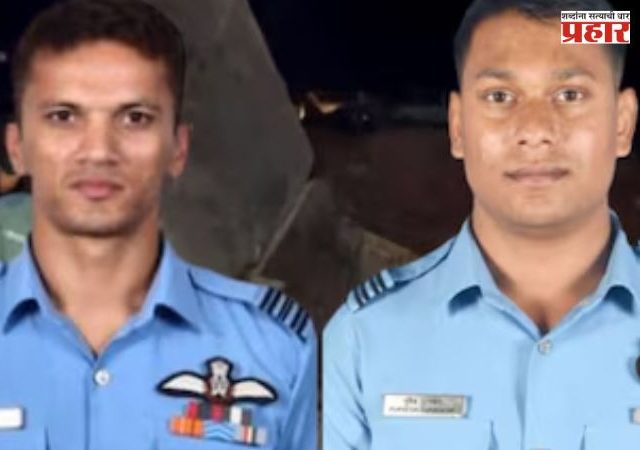Sukhoi Su-30 MKI Crashes: Su-30MKI विमान अपघातात स्क्वॉड्रन लीडर अनुज आणि फ्लाईट लेफ्टनंट पूर्वेश दुरगकर शहीद