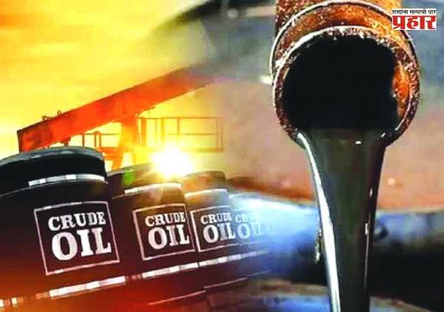 Crude Oil Prices : आंतरराष्ट्रीय बाजारात कच्च्या तेलाच्या किमती ११५ डॉलरच्या पार