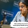 FIDE Candidates Tournament 2026 : भारतीय ग्रँडमास्टर वैशालीचा सलग दुसरा विजय