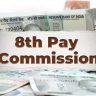 8th Pay Commission : सरकारी कर्मचाऱ्यांसाठी मोठी अपडेट! दिल्लीत होणार महत्त्वाची बैठक, पगारवाढीसह ‘या’ मागण्यांवर चर्चा