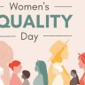 Women's Equality Day : जाणून घ्या २६ ऑगस्ट 'महिला समानता दिन' म्हणून का साजरा केला जातो?